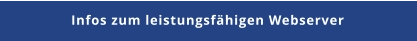 Infos zum leistungsfähigen Webserver